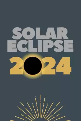 Solar Eclipse 2024 Journal Notebook